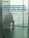 Medizinethik als Ethik der Pflege · Auf dem Weg zu einem klinischen Pragmatismus