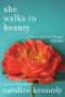 She Walks in Beauty · A Woman's Journey Through Poems