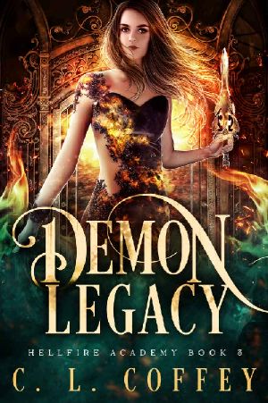 Demon Legacy (Hellfire Academy Book 3)