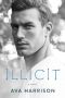 Illicit: A Novel