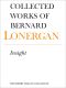 Insight · A Study of Human Understanding, Volume 3 · 003 (Collected Works of Bernard Lonergan)