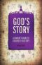 God's Story · A Student Guide to Church History