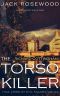 Richard Cottingham · the True Story of the Torso Killer · Historical Serial Killers and Murderers (True Crime by Evil Killers Book 20)