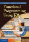 Functional Programming Using F#