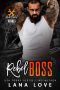 Rebel Boss: A BBW & Military Romance (Heartland Heroes: Rebel Autos Book 4)