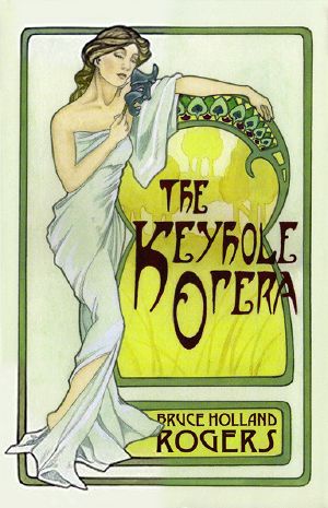 The Keyhole Opera