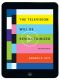 The Television Will Be Revolutionized · 2nd Edition