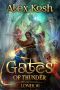 Gates of Thunder (Loner Book #1): LitRPG Series