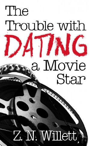 The Trouble With Dating a Movie Star