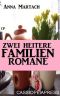 Zwei heitere Familienromane · Hilfe, unsere Eltern heiraten / Jenny und der neue Vater