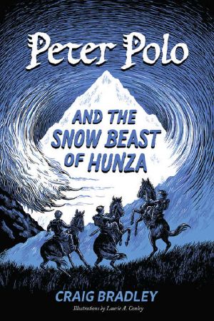 Peter Polo and the Snow Beast of Hunza