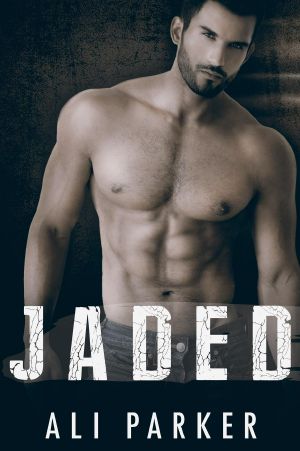 Jaded (Second Chance Romance, #1)