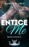 Entice Me