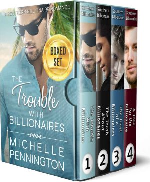 The Southern Billionaire Romance Series Collection · Four Clean Billionaire Romances by Michelle Pennington