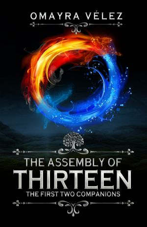 The First Two Companions, the Assembly of Thirteen