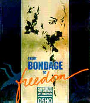 From Bondage to Freedom