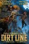 Dirt Line (Dwarvish Dirty Dozen Book 2)