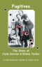 Fugitives · the True Story of Clyde Barrow and Bonnie Parker #Barrow, Clyde -