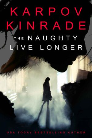 The Naughty Live Longer · A Gripping Psychological Thriller With an Ending You Won't Guess