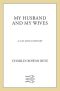 My Husband and My Wives · A Gay Man's Odyssey