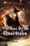 The Last of the Guardians · Insurrection