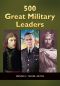 500 Great Military Leaders, 2 Volumes