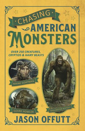 Chasing American Monsters