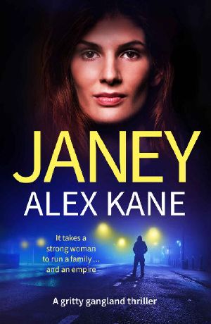 Janey: An utterly addictive, page-turning and gritty thriller