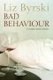 Bad Behaviour