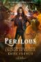 Perilous · The Dragon’s Creed Series Book 3