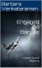 Engaged in Danger: A Jamie Quinn Mystery (Jamie Quinn Mysteries Book 4)