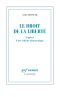 Le Droit De La Liberté. Esquisse D'Une Éthicité Démocratique