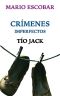 Crímenes Imperfectos, Tío Jack