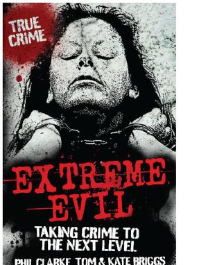 Extreme Evil - Taking Crime to the Next Level