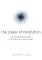 The Power of Meditation