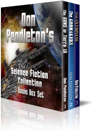 Don Pendleton's Science Fiction Collection, 3 Books Box Set, (The Guns of Terra 10 · the Godmakers · the Olympians)