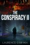 The Conspiracy II