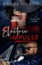 ELECTRIC IMPULSE · Love, Life & Sex (Book One)