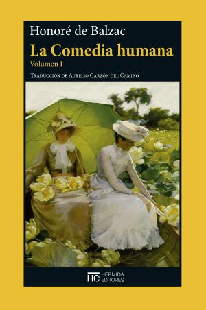 La comedia humana. Volumen I