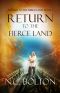 Return to the Fierce Land · Book One