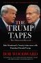 The Trump Tapes, Bob Woodward's Twenty Interviews with President Donald Trump