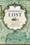 Independence Lost · Lives on the Edge of the American Revolution (9781588369611)