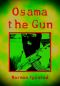 Osama the Gun