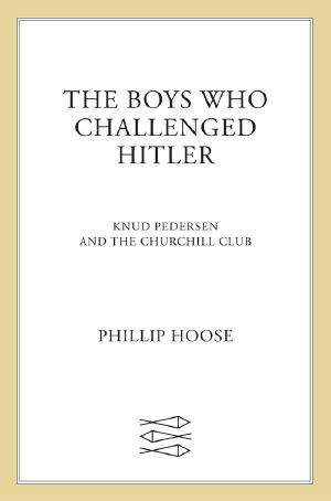 The Boys Who Challenged Hitler