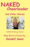 Naked Cheerleader and other Stories