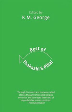 Best of Thakazhi S. Pillai