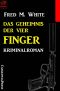 Das Geheimnis der vier Finger