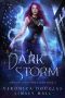 Dark Storm (Dragon's Gift: The Storm Book 2)