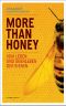 More Than Honey · Vom Leben und Überleben der Bienen