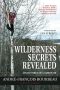 Wilderness Secrets Revealed